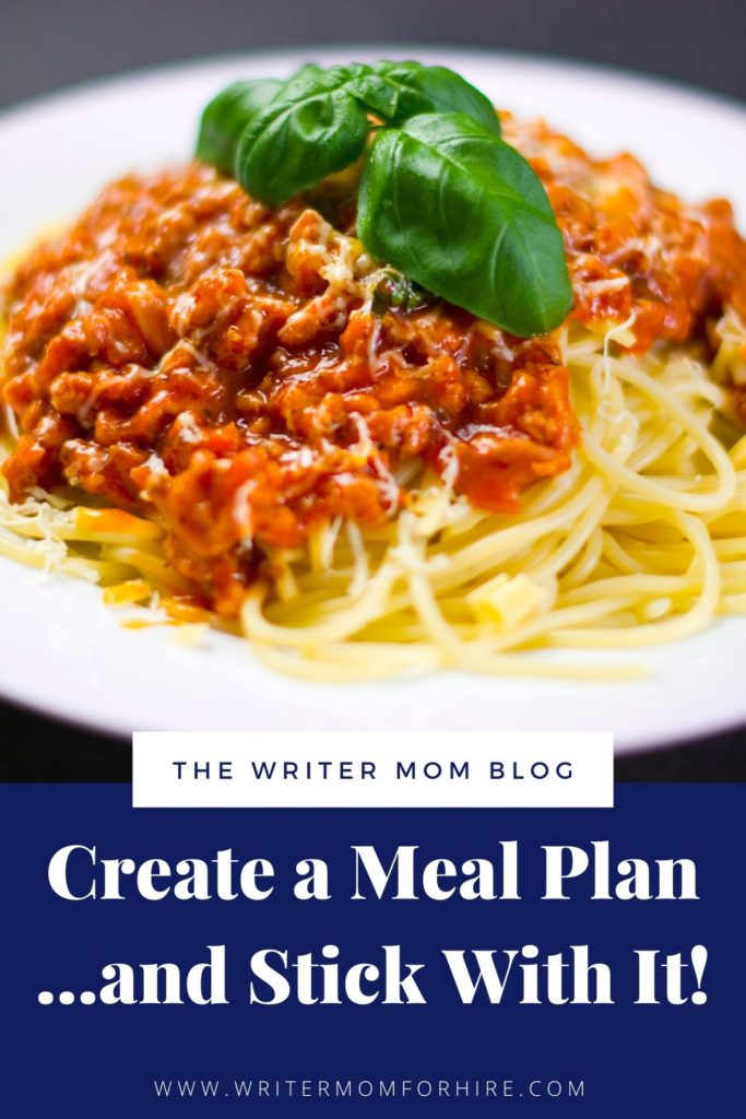 pinterest graphic that says create a meal plan...and stick with it!