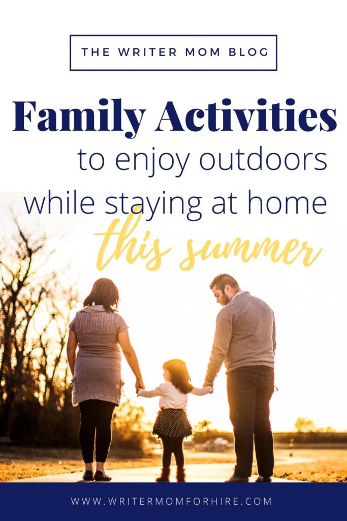 pinterest graphic for outdoor activities for the family to enjoy at home this summer