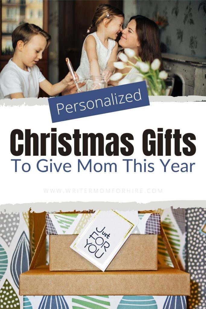 pin this image to share the list of personalized gifts for mom this christmas