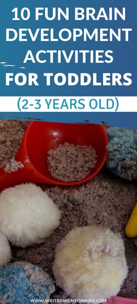 sensory sand; text that reads: 10 fun brain development activities for toddlers (2-3 years old)